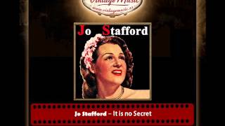 Jo Stafford – It is no Secret