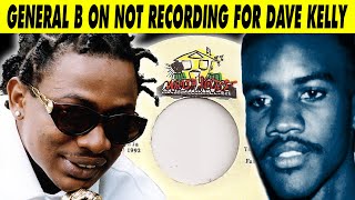 GENERAL B On Not Recording For Dave Kelly's Mad House Records | Highlight