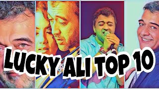 Lucky Ali top 10 Best songs all the time||popular most song's of lucky ali||best of lucky Ali||