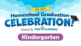 The 2023 Homeschool Graduation Celebration: Kindergarten | Time4Learning