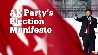 TRT World: AK Party Election Manifesto