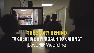 The Story Behind "A creative approach to caring"