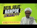 BATAL SOLAT NAMPOK LENGANG? - al-Fadhil Tuan Guru Hj. Mohd Suplar bin Yahya