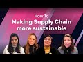 How to Making Supply Chain more sustainable