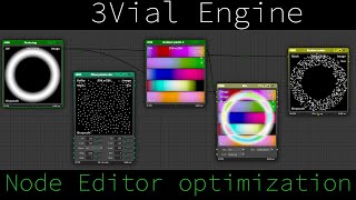 Node Editor Optimization - 3Vial Engine Devlog