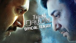 Thani Oruvan - Official Teaser | Jayam Ravi, Nayanthara, Arvind Swamy | M. Raja