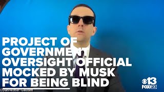 Project of Government Oversight official and Maine-native mocked by Elon Musk for being blind