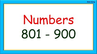 Learn Numbers From 801 - 900 With Spelling | Learn Numbers From 801 - 900 |Number Count 801 - 900