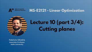 MS-E2121 - Linear Optimization - Lecture 10.3