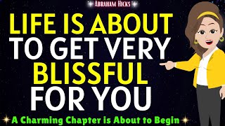 अब्राहम हिक्स 2024🌟आपके लिए जीवन बहुत आनंदमय होने वाला है - एक आकर्षक अध्याय शुरू होने वाला है
