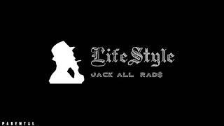 LifeStyle - Jack All feat. Rad$