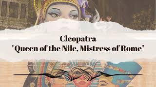 Cleopatra - Queen Of The Nile Mistress Of Rome-BIOGRAPHY #biography #cleopatra #rome #egypt #pyramid