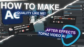 Get Quality Like Me Using After Effects \u0026 Topaz Video Ai | TUTORIAL