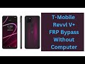 Revvvl V+ 5g Google Account Bypass | T Mobile V+ FRP Bypass