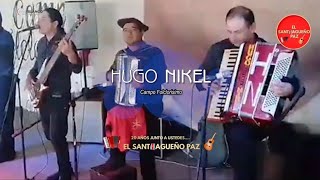 Hugo Nikel En Vivo 2022 - Fiesta Del Santiagueño Paz - Campo Folklorisimo Bs As, Moreno.