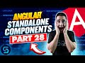 Angular standalone components  | Angular Video Series Part 28