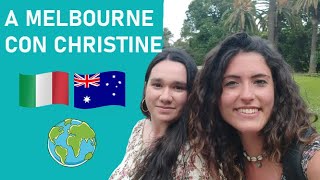 Italian vlog #8: Melbourne con Christine