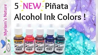 129] Meet the NEW Piñata ALCOHOL INK Colors - Fun \u0026 Easy Technique and a Show \u0026 Tell