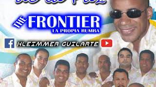 PARRANDEROS DE LA PAZ, DJ KLEIMMER GUILARTE, THE FRONTIER la propia rumba