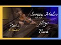 Bach for Ukraine #3 Sergey Malov plays Violin Partita 1, BWV 1002, Sarabande and Double