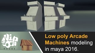 Low poly arcade machines modeling in maya 2016