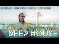 DEEP HOUSE SET 29 - AHMET KILIC