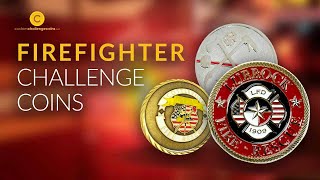 What are Firefighter Challenge Coins - Custom Challenge Coins