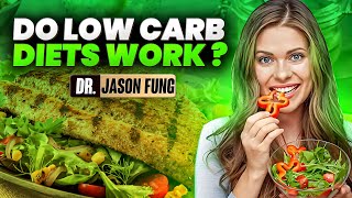 Weight Loss (Low Carbohydrate Diets) | Jason Fung