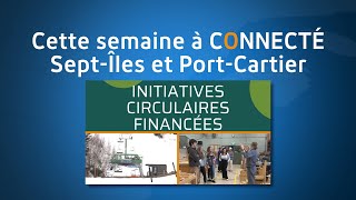 Connecté Sept-Îles et Port-Cartier - Émission 14 - 17 avril 2024 - NousTV Sept-Îles