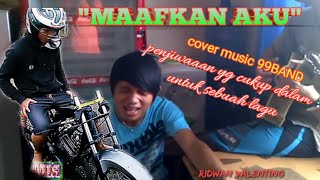 MAAFKAN AKU / COVER MUSIC 99BAND