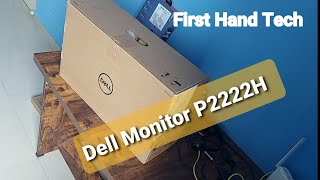 Dell Monitor P2222H Unboxing and Installation. Best Monitor for Work from Home.