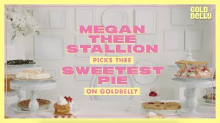 Megan Thee Stallion - Sweetest Pie Tasting From Across The Country w/ Goldbelly