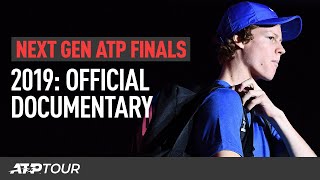 2019 Next Gen ATP Finals  Documentary