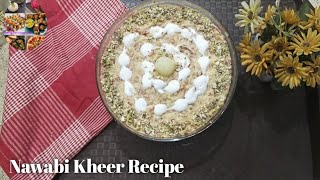 Nawabi Kheer Recipe By Umm e Naeem