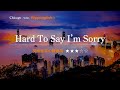 【カタカナで歌える洋楽】Hard To Say I'm Sorry・Chicago『英語教育のプロから直接指導が受けられる限定枠を見逃すな！無料カウンセリングと詳細は概要欄へ！』