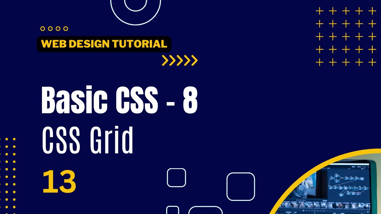Basic Css 8 Css Grid Part 13 Web Design Youtube Basic Css 8 Css Grid Part 13 Web Design Youtube