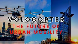 Volocopter: The Future of Urban Mobility