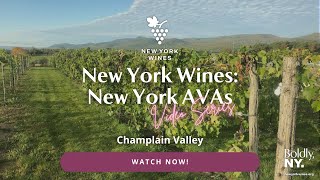 New York Wines: Champlain Valley AVA