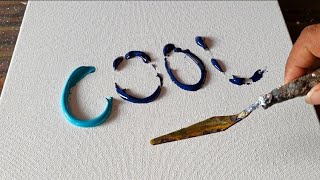 COOL / Abstract Painting Demo for beginners / Acrylics / Relaxing / Daily Art Therapy / Day #0188