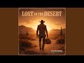 Lost in the Desert