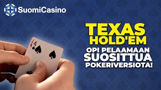 Pokerin perusteet osa 8: Opi pelaamaan Texas Hold'emia [Suomicasinon pokeriopas] ♠️♥️