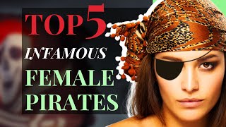 Top 5 Infamous Female Pirates of History | Pirate Stories
