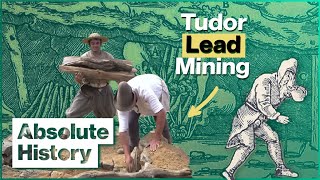 A Working Day As A Tudor Lead Miner | Tudor Monastery EP4 | Absolute History