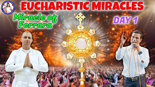 EUCHARISTIC MIRACLES | Day 1 | Miracle of Ferrara | Br. Prakash Dsouza | (1st jan 2024)