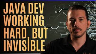 Why Many Hardworking Java Developers Stay Invisible - Live #52