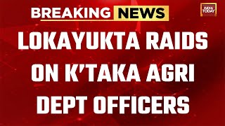 LIVE: Lokayukta Raids On Karnataka Agriculture Dept Officers , Cash & Documents Recovered