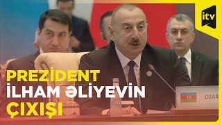 Prezident İlham Əliyevin Türk Dövlətləri Təşkilatının Zirvə Görüşündə çıxışı