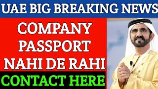 Dubai Company Not Giving Passport What should I Do || UAE Labour Law on Passport || Dubai