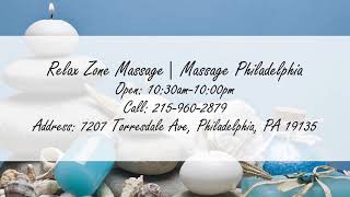 Visit Relax Zone Massage For Rejuvenating Body Massage In Philadelphia