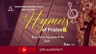 Hymns Of Praise II || Athi-River SDA Church || 29/11/2024